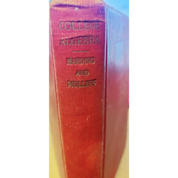 College Algebra 1936 Harding and Mullins Vintage Hardcover Book - Picture 7 of 16